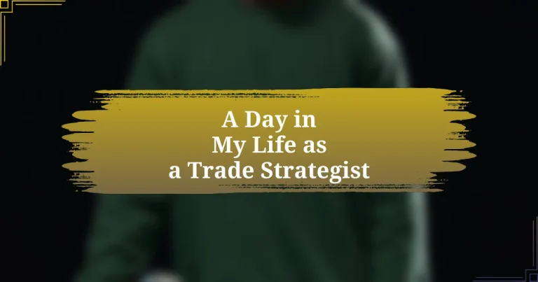 A Day in My Life as a Trade Strategist