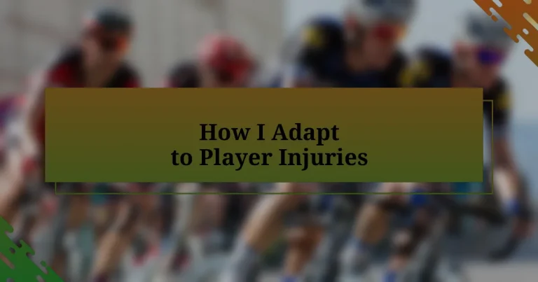 How I Adapt to Player Injuries