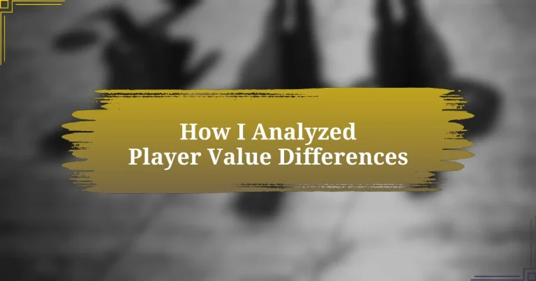 How I Analyzed Player Value Differences