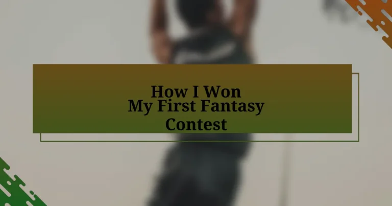 How I Won My First Fantasy Contest