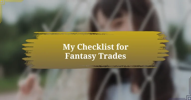 My Checklist for Fantasy Trades