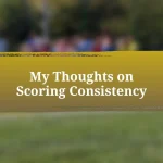 My Thoughts on Scoring Consistency