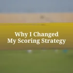 Why I Changed My Scoring Strategy