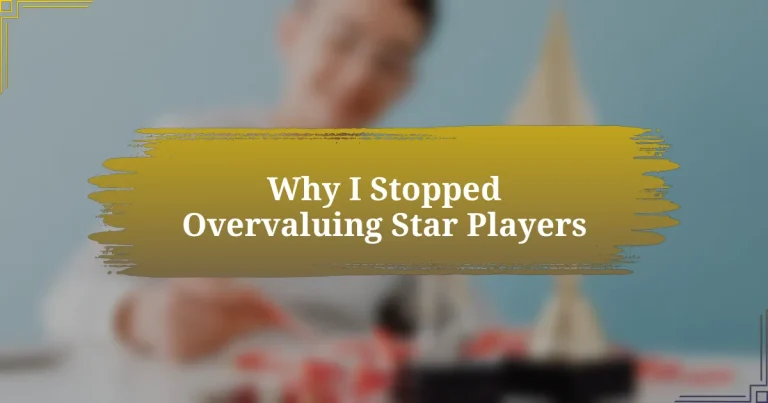 Why I Stopped Overvaluing Star Players