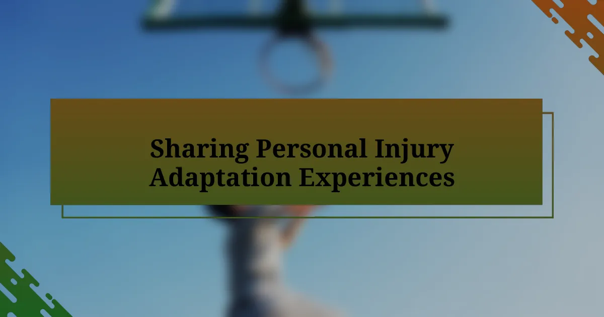 Sharing Personal Injury Adaptation Experiences