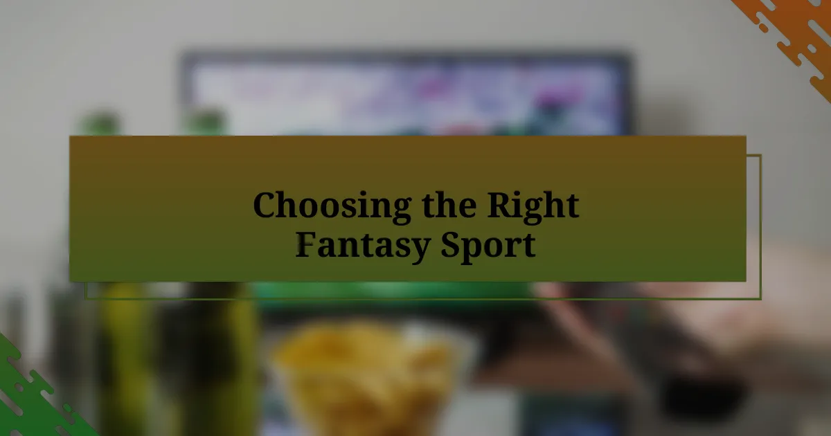 Choosing the Right Fantasy Sport