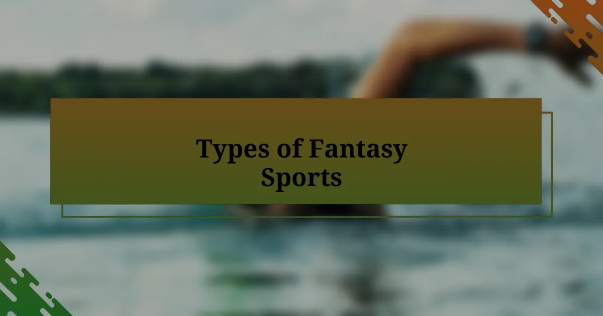 Types of Fantasy Sports