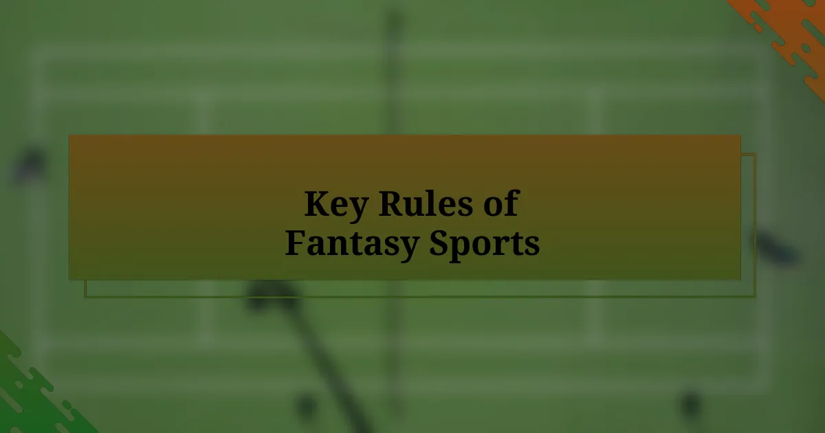 Key Rules of Fantasy Sports