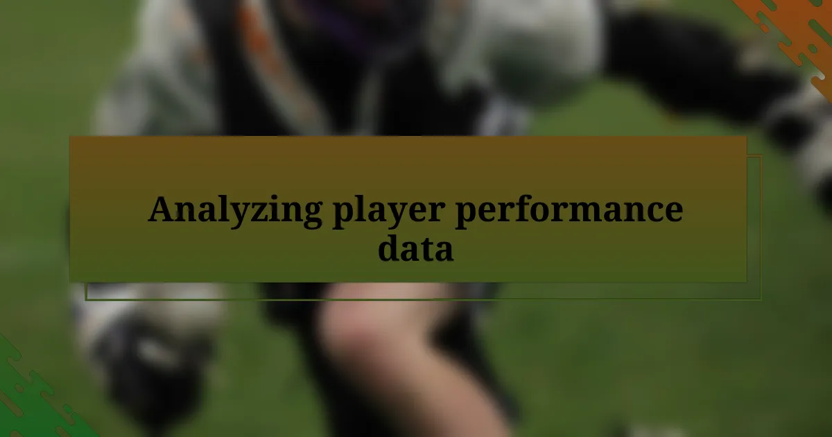 Analyzing player performance data