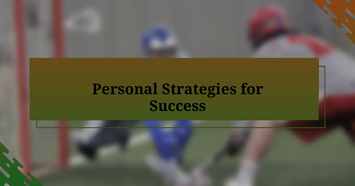 Personal Strategies for Success