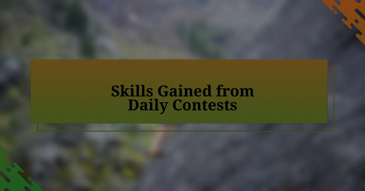 Skills Gained from Daily Contests